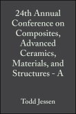 24th Annual Conference on Composites, Advanced Ceramics, Materials, and Structures - A, Volume 21, Issue 3 (eBook, PDF)