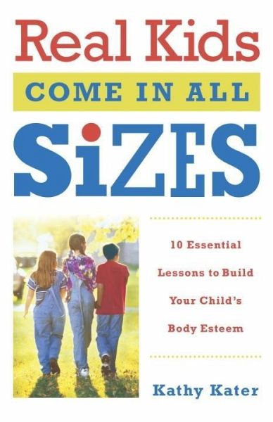 Real Kids Come in All Sizes (eBook, ePUB)