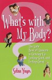 What's with My Body? (eBook, ePUB)