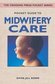 Pocket Guide to Midwifery Care (eBook, ePUB)