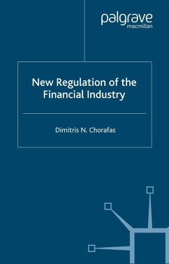 New Regulation of the Financial Industry (eBook, PDF) - Chorafas, D.