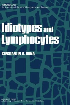 Idiotypes and Lymphocytes (eBook, PDF) - Bona, Constantin