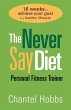 The Never Say Diet Personal Fitness... - Bild 1