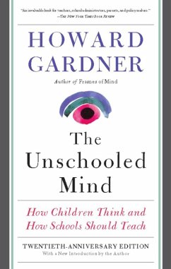 The Unschooled Mind (eBook, ePUB) - Gardner, Howard E