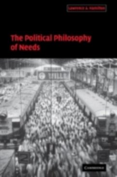 Political Philosophy of Needs (eBook, PDF) - Hamilton, Lawrence A.
