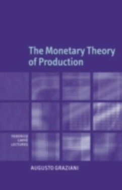 Monetary Theory of Production (eBook, PDF) - Graziani, Augusto