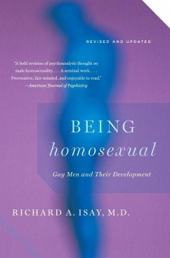Being Homosexual (eBook, ePUB) - Isay, Richard