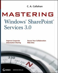 Mastering Windows SharePoint Services 3.0 (eBook, PDF) - Callahan, C. A.
