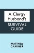 A Clergy Husband's Survival Guide... - Bild 1