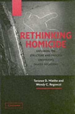 Rethinking Homicide (eBook, PDF) - Miethe, Terance D.