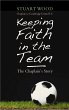 Keeping Faith in the Team (eBook, ePUB) - Bild 1