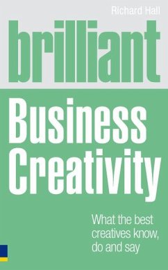 Brilliant Business Creativity (eBook, ePUB) - Hall, Richard