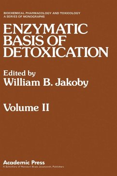 Enzymatic Basis of Detoxication Volume 2 (eBook, PDF) - Jakoby, William B.