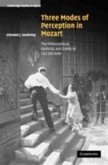 Three Modes of Perception in Mozart (eBook, PDF)