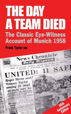 The Day a Team Died (eBook, ePUB) - Taylor, Frank