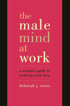 The Male Mind At Work (eBook, ePUB) - Swiss, Deborah
