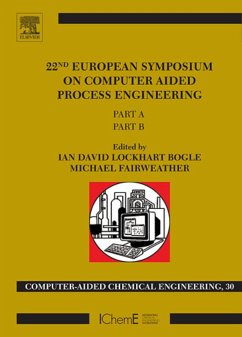 22nd European Symposium on Computer Aided Process Engineering (eBook, ePUB)