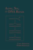Aging, Sex, and DNA Repair (eBook, PDF)