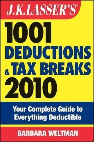 J.K. Lasser's 1001 Deductions and Tax Breaks 2010 (eBook, PDF) J.K. Lasser's 1001 Deductions and Tax Breaks 2010 (eBook, PDF)