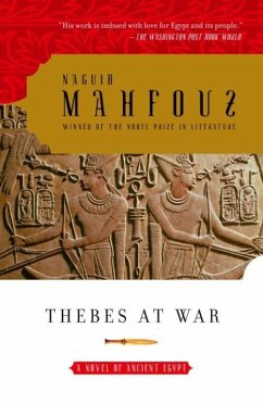 Thebes at War (eBook, ePUB) - Mahfouz, Naguib