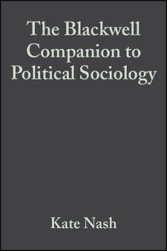 The Blackwell Companion to Political Sociology (eBook, PDF)