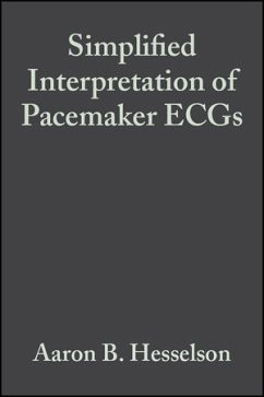 Simplified Interpretation of Pacemaker ECGs (eBook, PDF) - Hesselson, Aaron B.