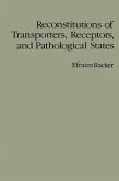 Reconstitutions of Transporters, Receptors, and Pathological States (eBook, PDF)