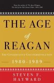 The Age of Reagan: The Conservative Counterrevolution (eBook, ePUB)