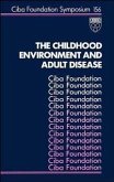 The Childhood Environment and Adult Disease (eBook, PDF)