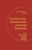 From Gene to Protein: Information Transfer in Normal and Abnormal Cells (eBook, ePUB)