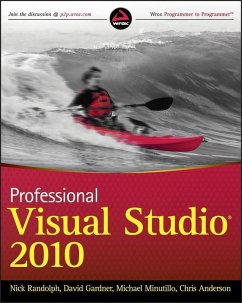 Professional Visual Studio 2010 (eBook, ePUB) - Randolph, Nick; Gardner, David; Anderson, Chris; Minutillo, Michael