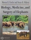 Biology, Medicine, and Surgery of Elephants (eBook, PDF)