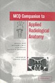 MCQ Companion to Applied Radiological Anatomy (eBook, PDF)