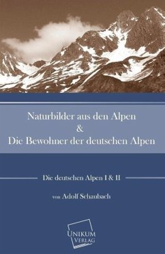 Naturbilder aus den Alpen - Schaubach, Adolf
