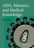 AIDS, Rhetoric, and Medical Knowledge (eBook, PDF)