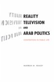 Reality Television and Arab Politics (eBook, PDF)