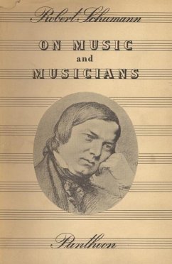 On Music and Musicians (eBook, ePUB) - Schumann, Robert