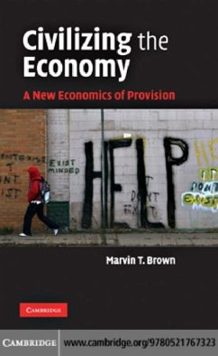 Civilizing the Economy (eBook, PDF) - Brown, Marvin T.