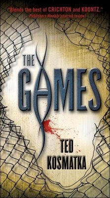 The Games (eBook, ePUB) - Kosmatka, Ted