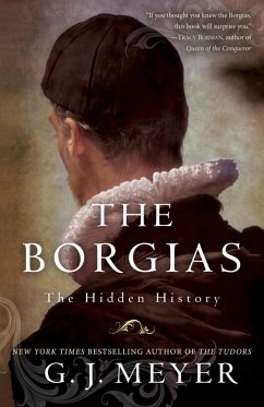 The Borgias (eBook, ePUB) - Meyer, G. J.