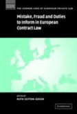 Mistake, Fraud and Duties to Inform in European Contract Law (eBook, PDF)