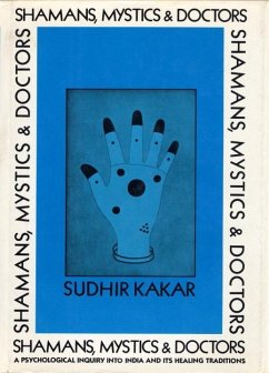 Shamans, Mystics, and Doctors (eBook, ePUB) - Kakar, Sudhir