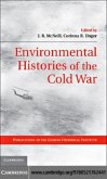 Environmental Histories of the Cold War (eBook, PDF)