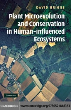 Plant Microevolution and Conservation in Human-influenced Ecosystems (eBook, PDF) - Briggs, David