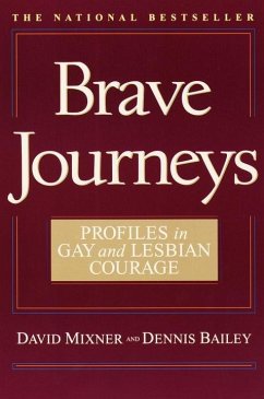 Brave Journeys (eBook, ePUB) - Mixner, David; Bailey, Dennis