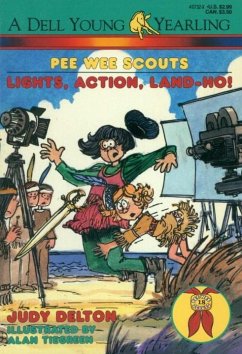 Pee Wee Scouts: Lights, Action, Land-Ho! (eBook, ePUB) - Delton, Judy