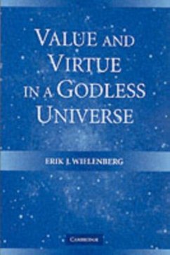 Value and Virtue in a Godless Universe (eBook, PDF) - Wielenberg, Erik J.