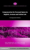 Compensation for Personal Injury in English, German and Italian Law (eBook, PDF)