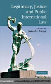 Legitimacy, Justice and Public International Law (eBook, PDF)