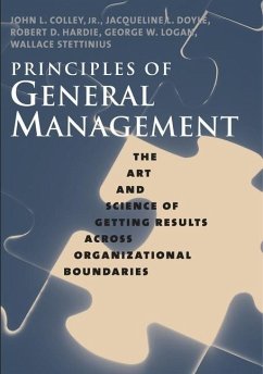 Principles of General Management (eBook, PDF) - Colley, John L.; Doyle, Jacqueline L.; Hardie, Robert D.; Logan, George W.; Stettinius, Wallace
